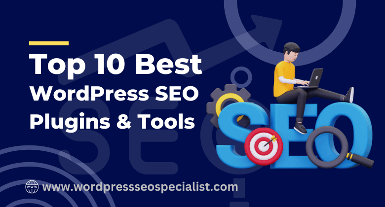 top 10 best wordpress seo plugin tools 1
